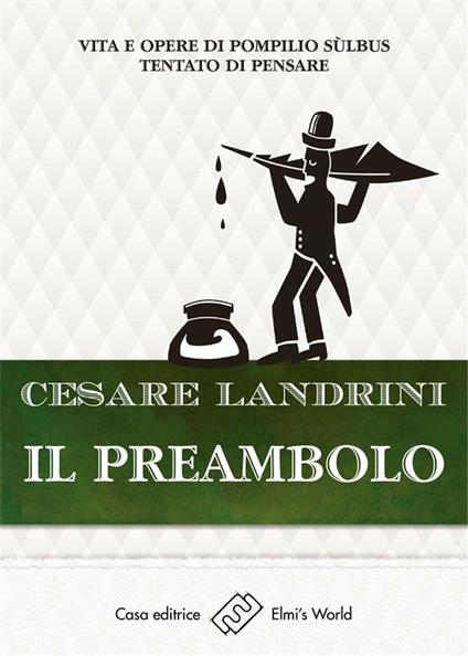 Il preambolo. Vita e opere di Pompilio Sùlbus tentato di pensare - Cesare Landrini - ebook