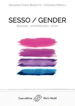 Sesso/gender. Biologia-antropologia-etica