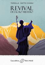 Revival di «Sacro Mistero»