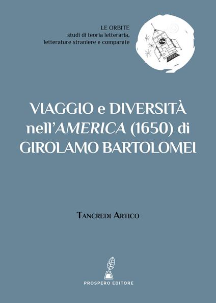 Viaggio e diversità nell'America (1650) di Girolamo Bartolomei - copertina