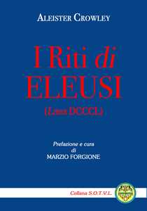 I riti di Eleusi (Liber DCCCL)