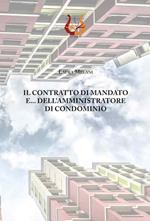 Il contratto di mandato e dell'amministratore di condominio