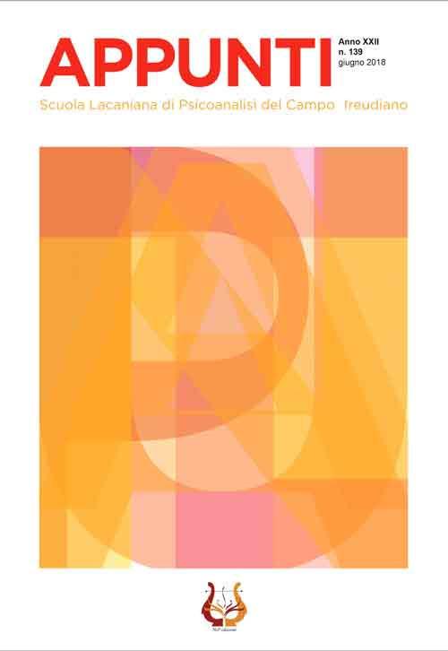 Appunti. Scuola Lacaniana di psicoanalisi del campo freudiano (2018). Nuova ediz.. Vol. 139: Giugno. - copertina
