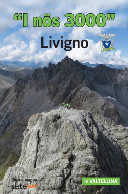 I nös 3000. Livigno. Nuova ediz. Con Carta geografica ripiegata - Ivan Peri - copertina