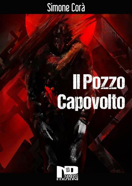 Il pozzo capovolto - Simone Corà - ebook