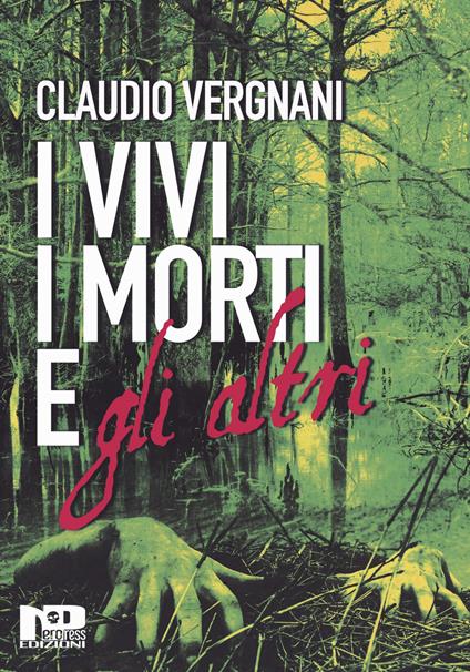 I vivi i morti e gli altri - Claudio Vergnani - copertina