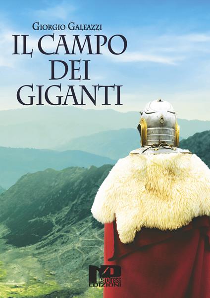 Il campo dei giganti - Giorgio Galeazzi - copertina