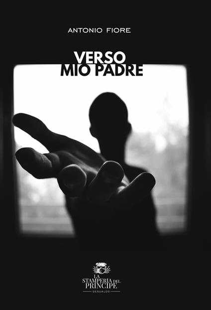 Verso mio padre - Antonio Fiore - copertina