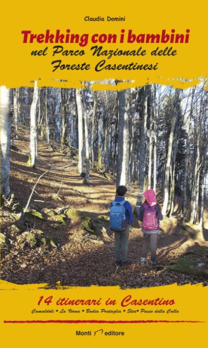Trekking con i bambini nel Parco Nazionale delle Foreste Casentinesi - Claudia Domini - copertina