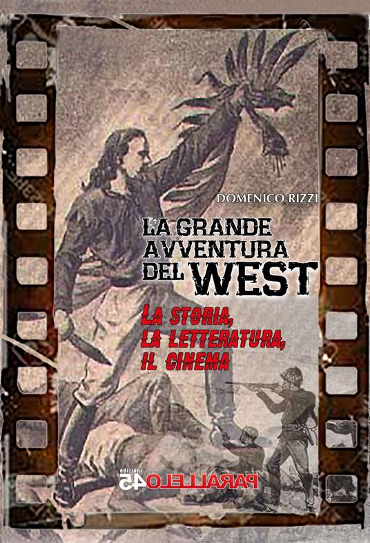 La grande avventura del West - Domenico Rizzi - copertina