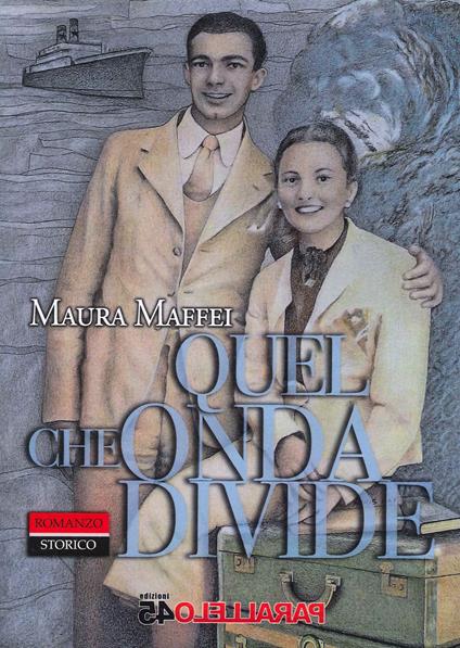 Quel che onda divide - Maura Maffei - copertina