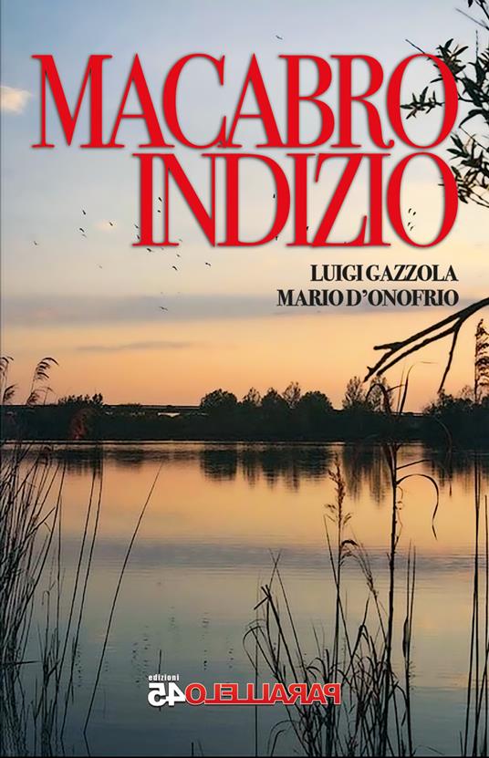 Macabro indizio - Luigi Gazzola,Mario D'Onofrio - copertina