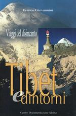 Tibet e dintorni. Viaggi del disincanto