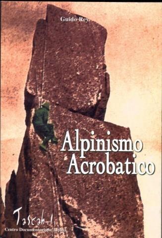 Alpinismo acrobatico - Guido Rey - 2