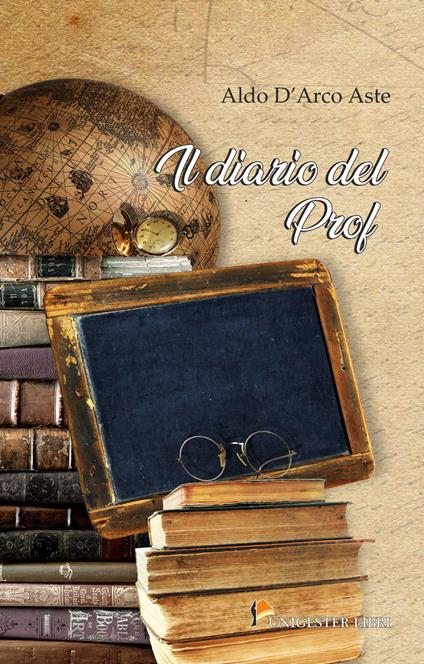 Il diario del prof - Aldo D'Arco Aste - copertina