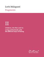 Children, the War and Us