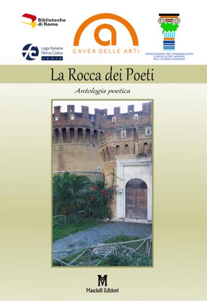 La rocca dei poeti. Antologia poetica - copertina