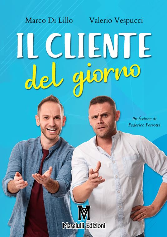 Il cliente del giorno - Marco Di Lillo,Valerio Vespucci - copertina
