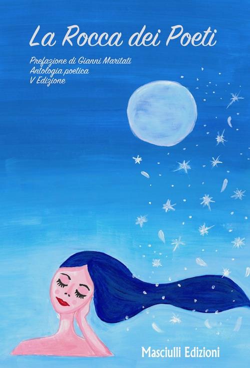 La rocca dei poeti. Antologia poetica - copertina