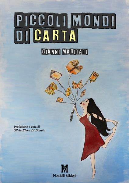 Piccoli mondi di carta - Gianni Maritati - copertina