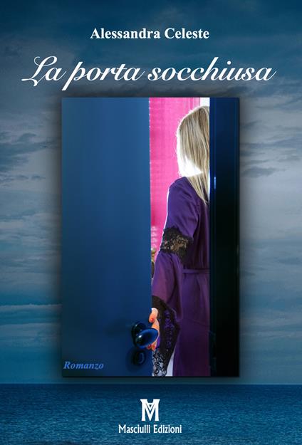 La porta socchiusa - Alessandra Celeste - copertina