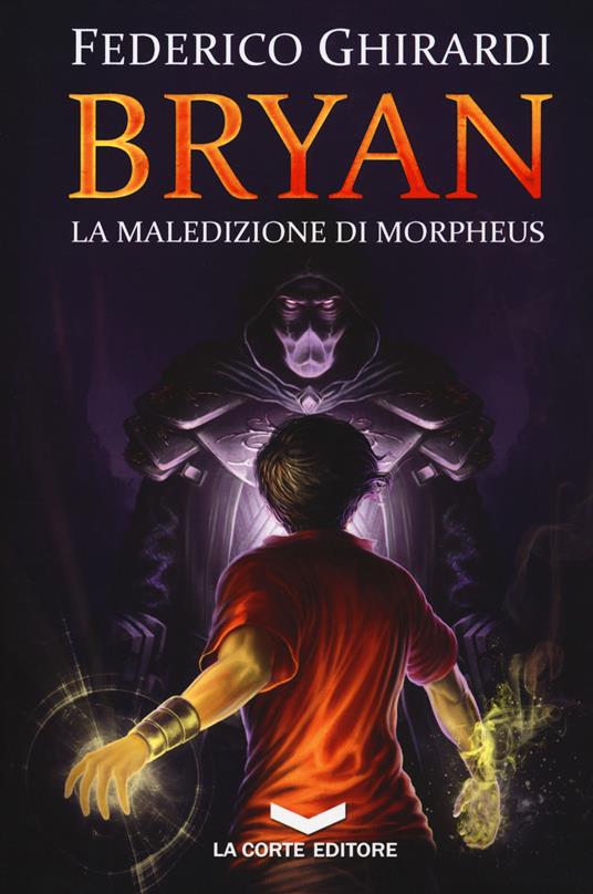La maledizione di Morpheus. Bryan. Vol. 3 - Federico Ghirardi - copertina