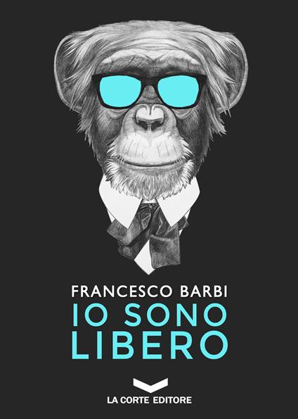 Io sono libero - Francesco Barbi - copertina