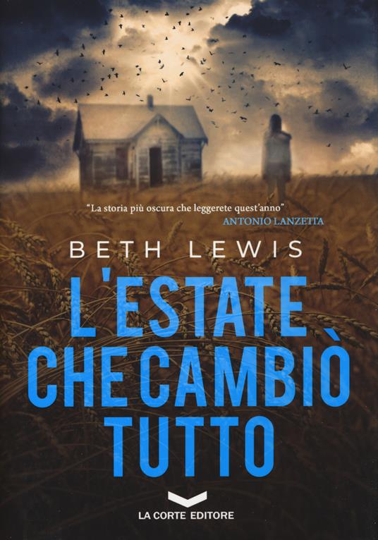 L'estate che cambiò tutto - Beth Lewis - copertina