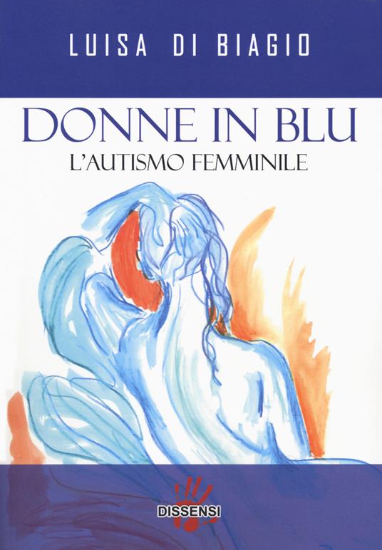 Donne in blu. L'autismo femminile - Luisa Di Biagio - copertina