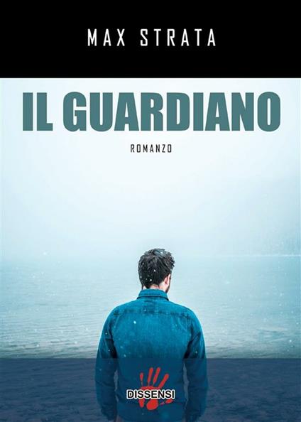 Il guardiano - Max Strata - ebook