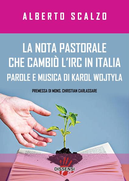 La nota pastorale che cambiò l'IRC in Italia. Parole e musica di Karol Wojtyla - Alberto Scalzo - copertina