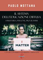 Il sistema dell'educazione diffusa. Struttura, persone, programmi