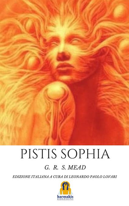 Pistis Sophia - G. R. S. Mead - copertina