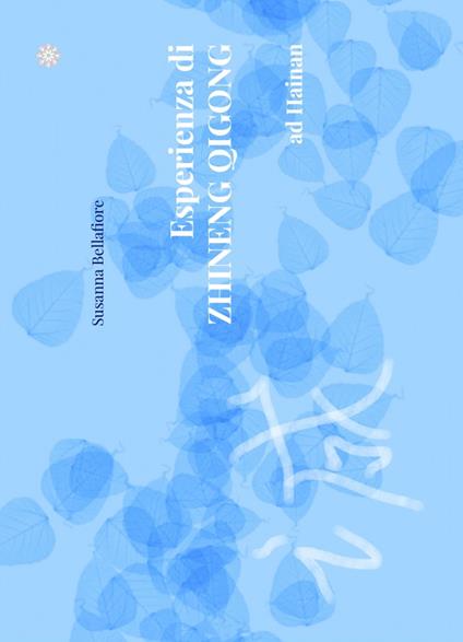 Esperienza di Zhineng Qigong ad Hainan - Susanna Bellafiore - copertina