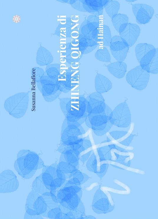 Esperienza di Zhineng Qigong ad Hainan - Susanna Bellafiore - copertina
