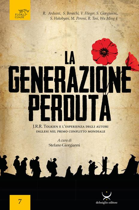 La generazione perduta. J.R.R. Tolkien e l'esperienza degli autori inglesi nel primo conflitto mondiale - copertina