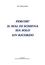 Perché il mal di schiena sia solo un ricordo