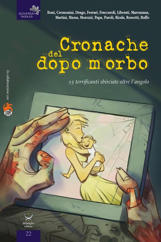 Cronache del dopo morbo. 15 terrificanti sbirciate oltre l'angolo - copertina