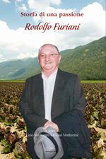 Storia di una passione, Rodolfo Furiani
