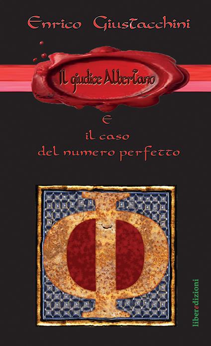 Il giudice Albertano e il caso del numero perfetto - Enrico Giustacchini - copertina