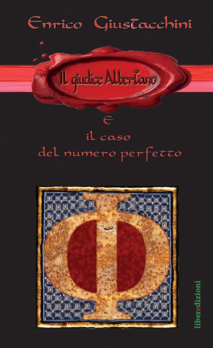 Il giudice Albertano e il caso del numero perfetto - Enrico Giustacchini - copertina