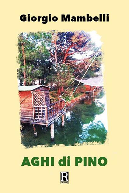 Aghi di pino - Giorgio Mambelli - copertina