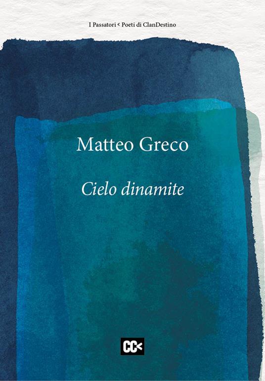 Cielo dinamite - Matteo Greco - copertina