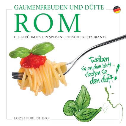 Sapori e profumi di Roma. I piatti più famosi. I ristoranti tipici. Ediz. tedesca - copertina