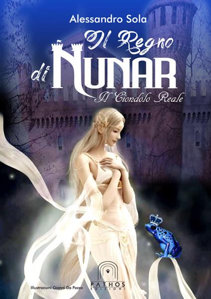 Il regno di Nunar. Il ciondolo reale - Alessandro Sola - copertina