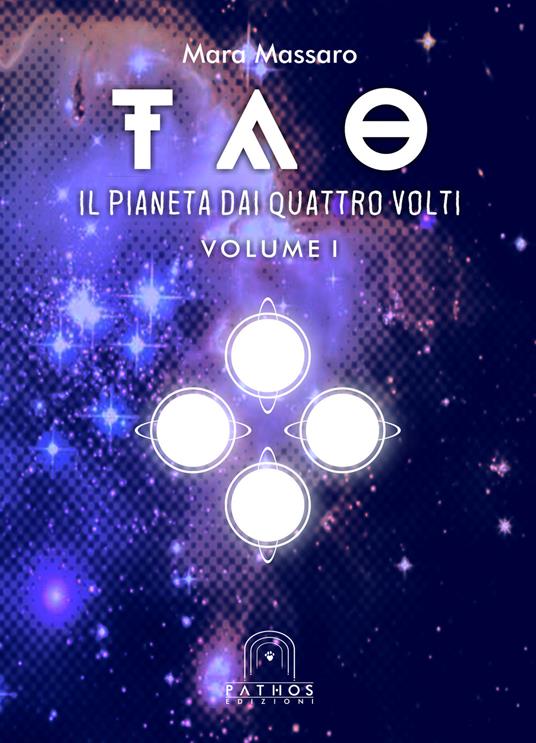 Tao. Vol. 1: pianeta dai quattro volti, Il. - Mara Massaro - copertina
