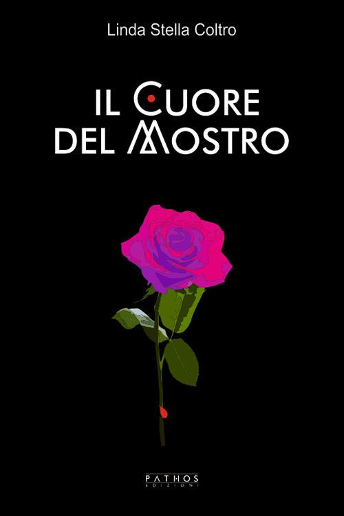 Il cuore del mostro - Linda Stella Coltro - copertina