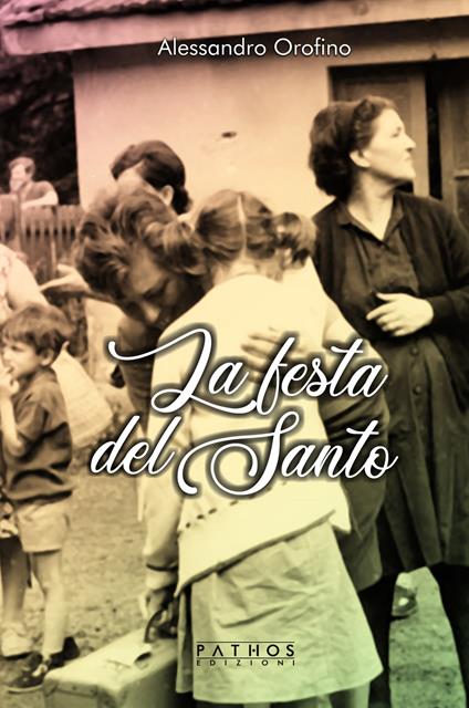 La festa del Santo - Alessandro Orofino - copertina