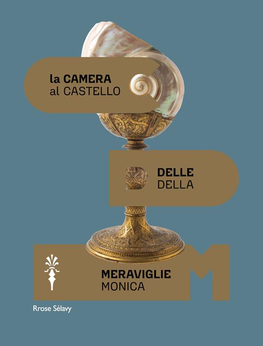 La camera delle meraviglie. Ediz. a colori - copertina