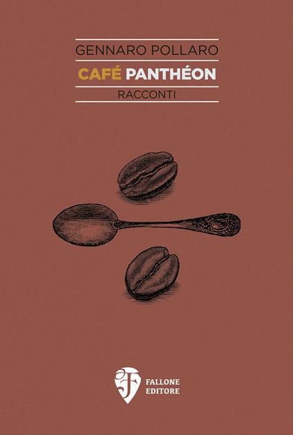 Café Panthéon. Nuova ediz. - Gennaro Pollaro - copertina